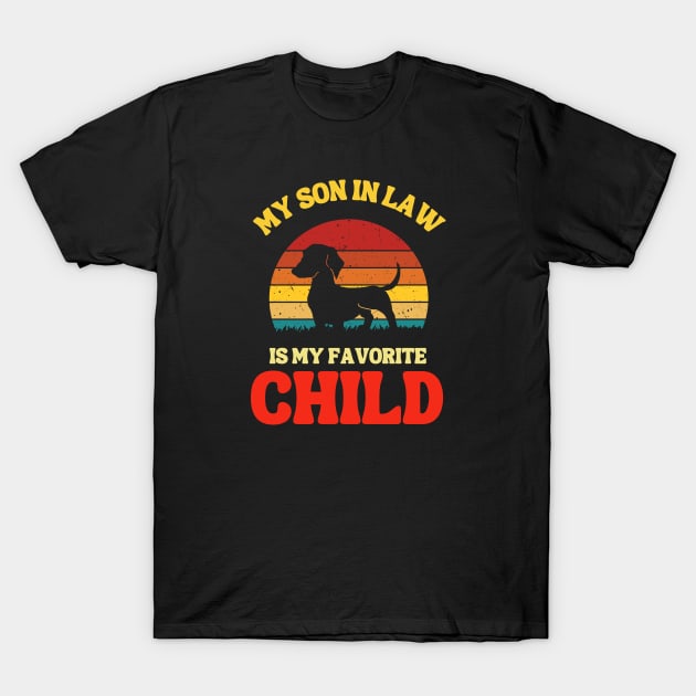 My Son In Law Is My Favorite Child T-Shirt by Xtian Dela ✅